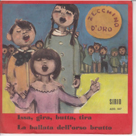 15° Zecchino D'Oro Vinile 45 giri 7" Issa, Gira, Butta, Tira, / La Ballata Dell'Orso Brutto Nuovo 15° Zecchino D'Oro Vinile 45 giri 7" Issa, Gira, Butta, Tira, / La Ballata Dell'Orso Brutto Nuovo