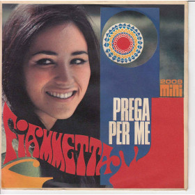 Fiammetta Vinile 45 giri 7" Prega Per Me / Una Chitarra Dimenticata Nuovo Fiammetta Vinile 45 giri 7" Prega Per Me / Una Chitarra Dimenticata Nuovo