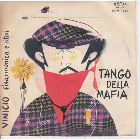Vinicio Vinile 45 giri 7" 'Tango Della Mafia / Il Brigante Nuovo
