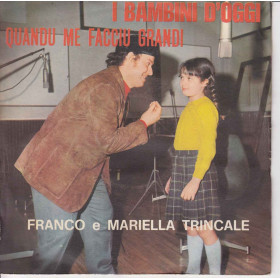 F e M Trincale Vinile 45 giri 7" I Bambini Di Oggi / Quandu Me Facciu Grandi Nuovo F e M Trincale Vinile 45 giri 7" I Bambini Di Oggi / Quandu Me Facciu Grandi Nuovo