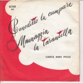 Nino Pucci Vinile 45 giri 7" Benedetto Lu Compare / Mannaggia A' Tarantella Nuovo Nino Pucci Vinile 45 giri 7" Benedetto Lu Compare / Mannaggia A' Tarantella Nuovo