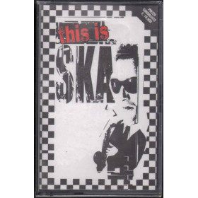 AA.VV MC7 This Is SKA Nuova Sigillata 8023561005446 HTS M 113 AA.VV MC7 This Is SKA Nuova Sigillata 8023561005446 HTS M 113
