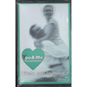 AA.VV MC7 You&Me Compilation Nuova Sigillata 8023561005248 AA.VV MC7 You&Me Compilation Nuova Sigillata 8023561005248