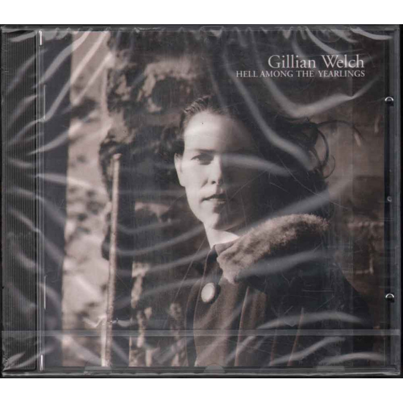 Gillian Welch CD Hell Among The Yearlings Nuovo Sigillato 0602438055227 Gillian Welch CD Hell Among The Yearlings Nuovo Sigillato 0602438055227