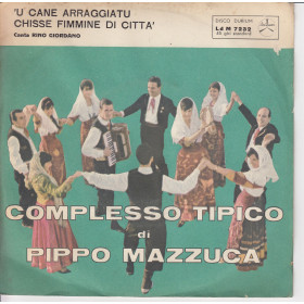 R Giordano Vinile 45 'U Cane Arraggiatu / Chisse Fimmine di Citta' Nuovo R Giordano Vinile 45 'U Cane Arraggiatu / Chisse Fimmine di Citta' Nuovo