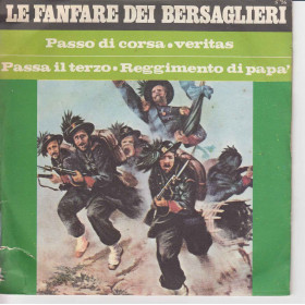 La Fanfara Dei Bersaglieri Vinile 45 Passo Di Corsa / Veritas Nuovo La Fanfara Dei Bersaglieri Vinile 45 Passo Di Corsa / Veritas Nuovo