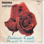 Luciano Tajoli Vinile 45 Marina / Cantastorie Nuovo JN032