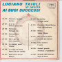 Luciano Tajoli Vinile 45 Piccola Vagabonda / Sei Come Il Vento Nuovo JN028