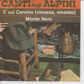 La Baita Vinile 45 I Canti Degli Alpini, E Sul Cervino Nuovo S49 La Baita Vinile 45 I Canti Degli Alpini, E Sul Cervino Nuovo S49