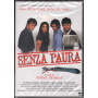 Senza Paura DVD Alessio Boni / Francesca Rettondini Sigillato 8024607005048