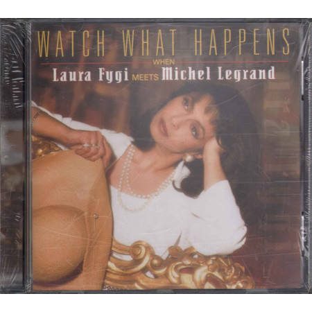 Laura Fygi Meets Michel Legrand ‎CD Watch What Happens When Sigillato 0731453459823