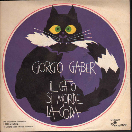 Giorgio Gaber Vinile 45 giri 7"  Il Gatto Si Morde La Coda / Carosello Nuovo