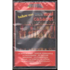 Orchestra Spettacolo Raoul Casadei MC7 Ballate Con / Sigillata 8003614012324 Orchestra Spettacolo Raoul Casadei MC7 Ballate Con / Sigillata 8003614012324