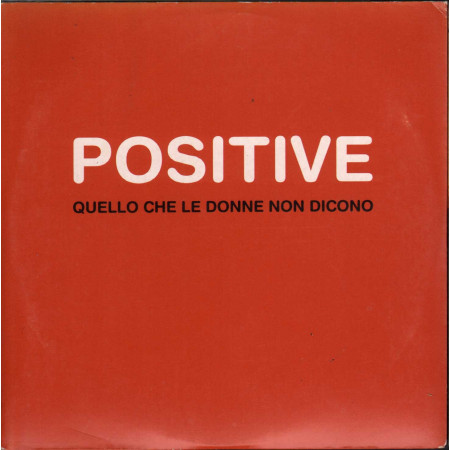 Positive ‎Cd'S Singolo Quello Che Le Donne Non Dicono Nuovo 0639842543095