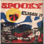 The Classics IV ‎‎‎Vinile 45 giri I Spooky / Liberty Nuovo