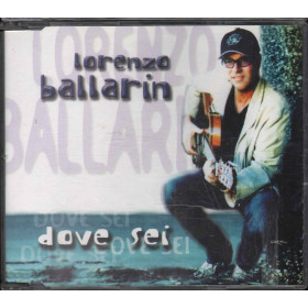 Lorenzo Ballarin Cd'S Singolo Dove Sei / Nuovo / Universal 8027851044009 Lorenzo Ballarin Cd'S Singolo Dove Sei / Nuovo / Universal 8027851044009