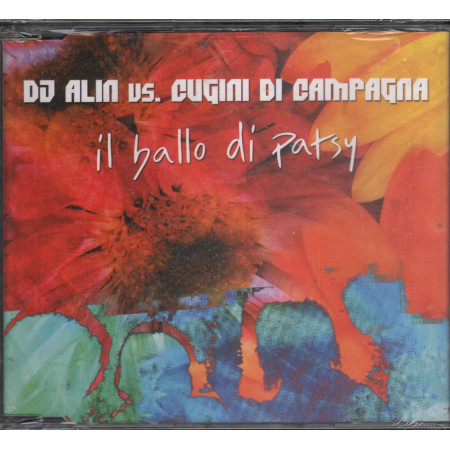 DJ Alin VS I Cugini Di Campagna ‎Cd'S Singolo Il Ballo Di Patsy Sigillato ‎
