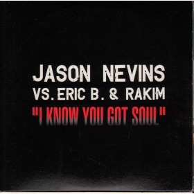 Jason Nevins vs. Eric B. & Rakim Cd'S Singolo II Know You Got Soul Nuovo Jason Nevins vs. Eric B. & Rakim Cd'S Singolo II Know You Got Soul Nuovo 8019991003831