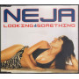 Neja ‎‎Cd'S Singolo Looking 4 Something / Universal ‎Nuovo 0044001906121