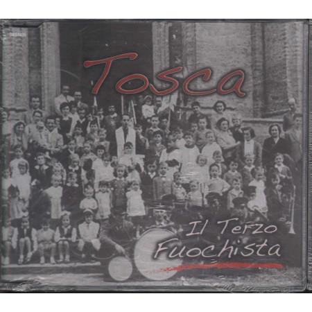 Tosca ‎Cd'S Singolo Il Terzo Fuochista / Azzurra Music Sigillato 8028980270321