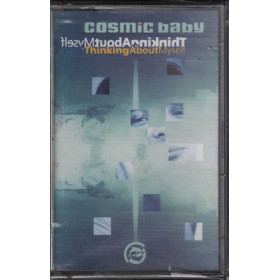 Cosmic Baby MC7 Thinking About Myself / BMG Sigillata Cosmic Baby MC7 Thinking About Myself / BMG Sigillata 0743211960540