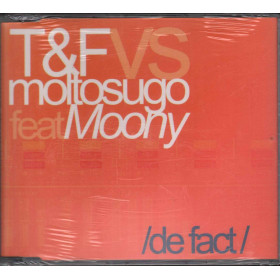 T & F Vs Moltosugo Ft. Moony CD'S De Fact Sigillato 0602498728116 T & F Vs Moltosugo Ft. Moony CD'S De Fact Sigillato 0602498728116