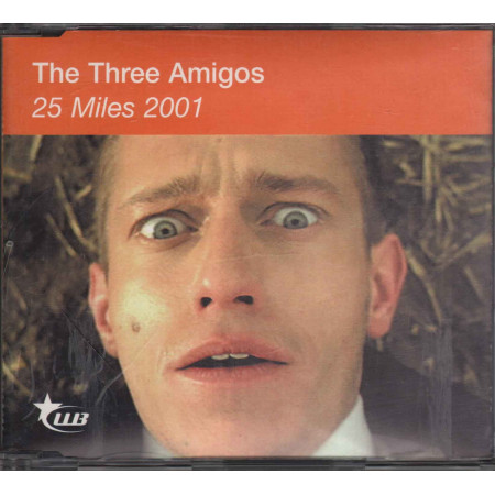 The Three Amigos ‎‎‎‎Cd'S 25 Miles 2001‎‎ Nuovo 0601215897128