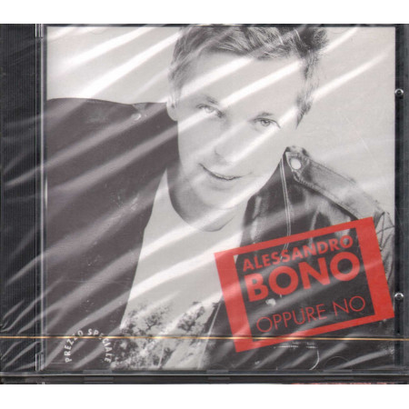 Alessandro Bono ‎‎CD Oppure No / Epic Sigillato 5099747589324