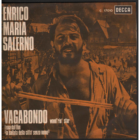 Enrico Maria Salerno ‎Vinile 45 giri 7" Vagabondo (Wand'rin' Star) Decca Nuovo