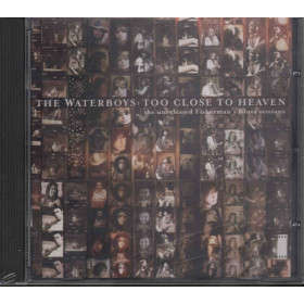 The Waterboys CD Too Close To Heaven / RCA 74321881522 Sigillato The Waterboys CD Too Close To Heaven / RCA Sigillato 0743218815225