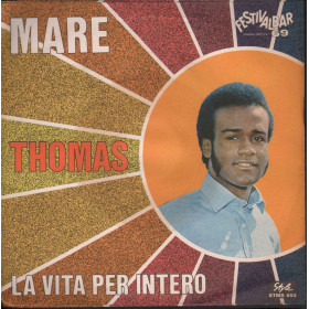 Thomas Vinile 7" Mare / La Vita Per Intero - Festivalbar 69 / Style Nuovo Thomas Vinile 7" Mare / La Vita Per Intero - Festivalbar 69 / Style Nuovo