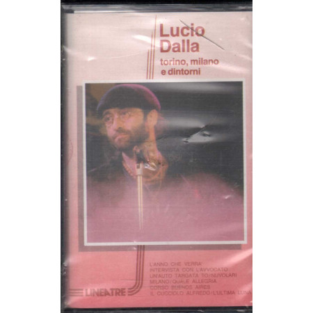 Lucio Dalla MC7 Torino, Milano E Dintorni / Linea Tre Sigillata CK 74370