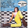 M.U.T.E. ‎Vinile 12" She Loves Me / Italian Style Production ‎ISP 1353 Nuovo