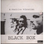 Black Box ‎Vinile 12" A Positive Vibration / Groove Groove Melody Nuovo