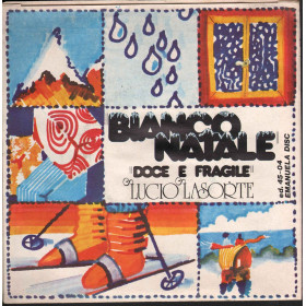 Lucio Lasorte Vinile 7" 45 giri Bianco Natale / Doce e Fragile Nuovo Lucio Lasorte Vinile 7" 45 giri Bianco Natale / Doce e Fragile Nuovo