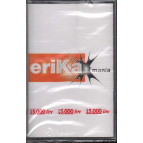 Erika X Mania MC7 (Omonimo Same) / RTI Music Sigillata 8012842207341 Erika X Mania MC7 (Omonimo Same) / RTI Music Sigillata 8012842207341