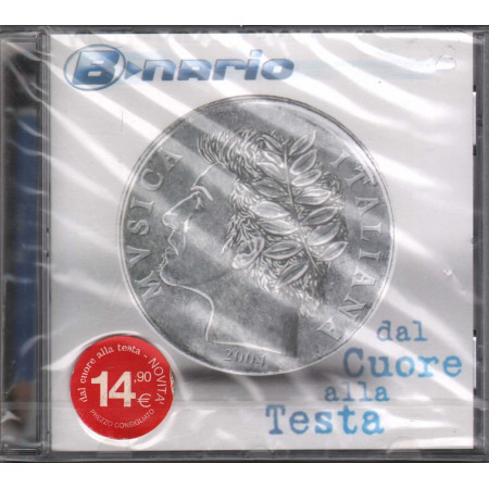 B-Nario CD‎ Dal Cuore Alla Testa / Universal Sigillato 0602498210611