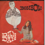 Dan Dan ‎‎Vinile 7" 45 giri Gioca Bambino / Bombolo - Parade PRC 5063 Nuovo