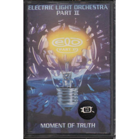 Electric Light Orchestra Part II MC7 Moment Of Truth / Sigillata 0782124961046 Electric Light Orchestra Part II MC7 Moment Of Truth / Sigillata 0782124961046
