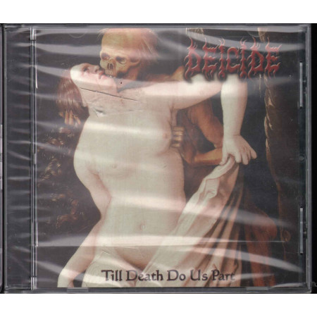 Deicide CD Till Death Do Us Part / Earache ‎MOSH358CD Sigillato 5055006535815