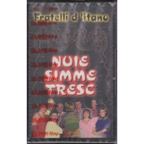 Fratelli D'Itano MC7 Nuie Simme Tresc / RTI Music Sigillata 8012842209949 Fratelli D'Itano MC7 Nuie Simme Tresc / RTI Music Sigillata 8012842209949