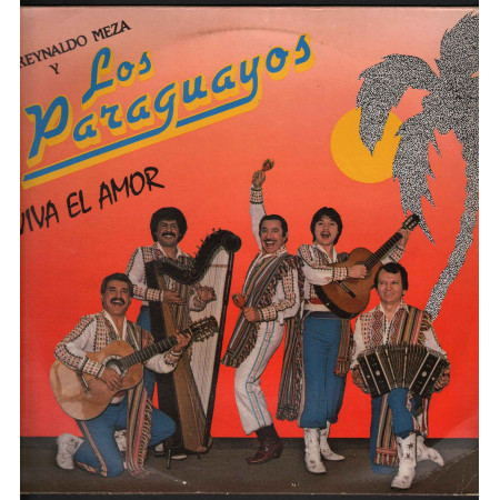 Reynaldo Meza Y Los Paraguayos ‎Lp Vinile Viva El Amor Nuovo