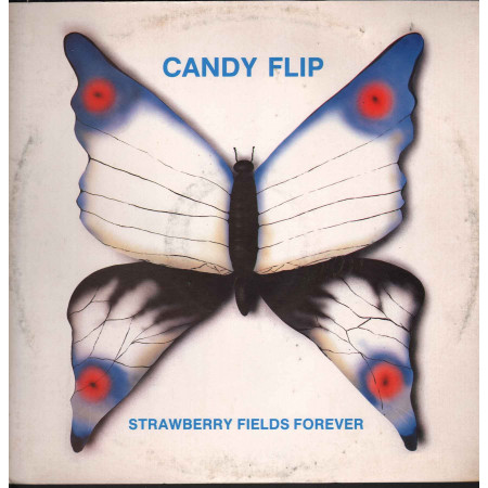 Candy Flip ‎Vinile 12" Strawberry Fields Forever / Butterfly Music Nuovo