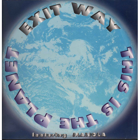 Exit Way Vinile 12" This Is The Planet / No Colors NC 007 MX Nuovo