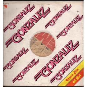 Gonzalez Vinile 12" Ain't No Way To Treat A Lady / EMI 3C 052 - 07083 Z Nuovo Gonzalez Vinile 12" Ain't No Way To Treat A Lady / EMI 3C 052 - 07083 Z Nuovo