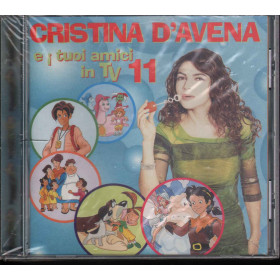 Cristina D'Avena CD Cristina D'Avena E I Tuoi Amici In Tv 11 RTI Music Sigillato Cristina D'Avena CD Cristina D'Avena E I Tuoi Amici In Tv 11 RTI Music Sigillato