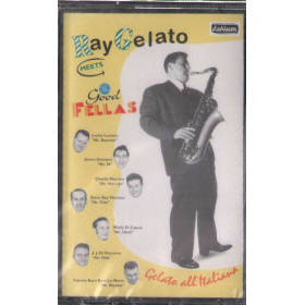 Ray Gelato Meets The Good Fellas MC7 Gelato All'Italiana / Durium Sigillata Ray Gelato Meets The Good Fellas MC7 Gelato All'Italiana / Durium Sigillata