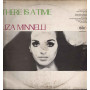 Liza Minnelli ‎‎‎‎Lp Vinile There Is A Time / Capitol 3C 054-86418 Nuovo