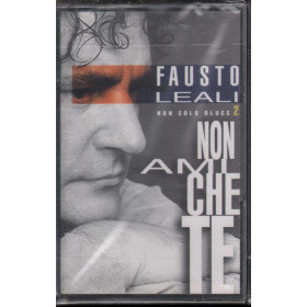 Fausto Leali MC7 Non Ami Che Te - Non Solo Blues 2 / RTI Music Sigillata Fausto Leali MC7 Non Ami Che Te - Non Solo Blues 2 / RTI Music Sigillata