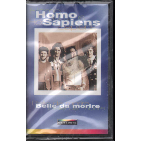 Homo Sapiens MC7 Belle Da Morire / Orizzonte - BMG Sigillata 0743217018443